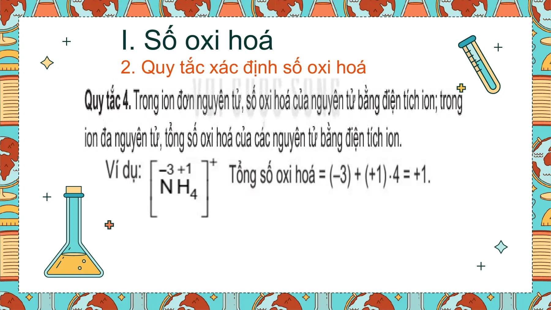 I. Số oxi hoá
2. Quy tắc xác định số oxi hoá