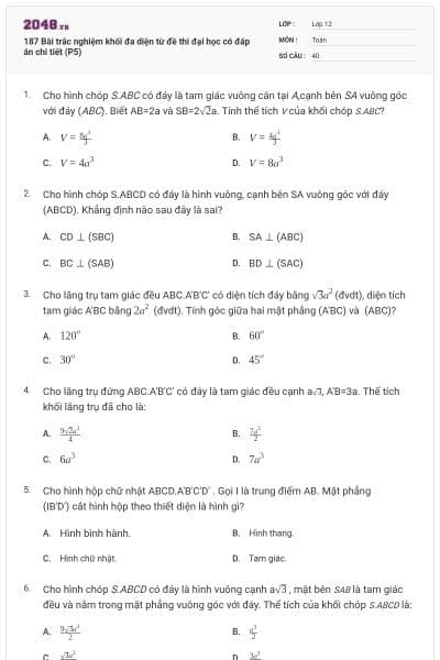 187 Bài trắc nghiệm khối đa diện từ đề thi đại học có đáp án chi tiết (P5)