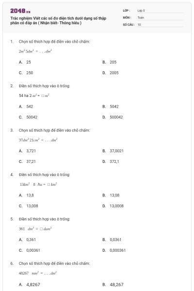 Trắc nghiệm Viết các số đo diện tích dưới dạng số thập phân có đáp án ( Nhận biết- Thông hiểu )
