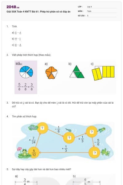 Giải SGK Toán 4 KNTT Bài 61. Phép trừ phân số có đáp án