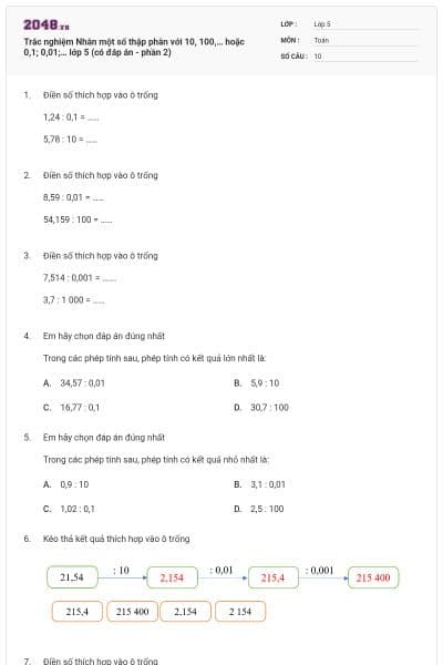 Trắc nghiệm Nhân một số thập phân với 10, 100,… hoặc 0,1; 0,01;… lớp 5 (có đáp án - phần 2)