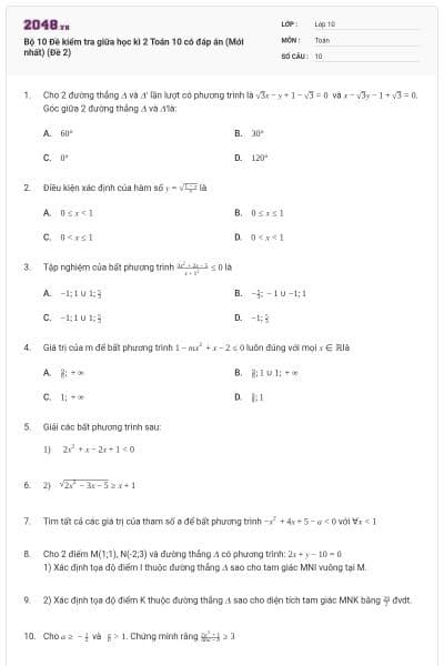 Bộ 10 Đề kiểm tra giữa học kì 2 Toán 10 có đáp án (Mới nhất) (Đề 2)