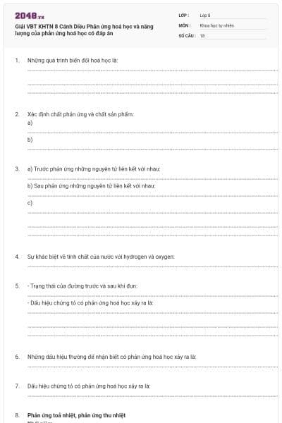 Giải VBT KHTN 8 Cánh Diều Phản ứng hoá học và năng lượng của phản ứng hoá học có đáp án