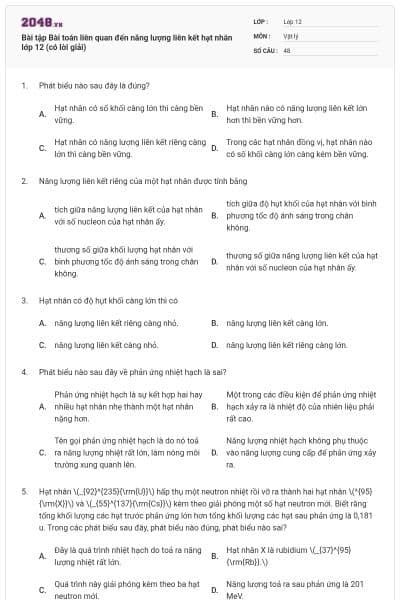 Bài tập Bài toán liên quan đến năng lượng liên kết hạt nhân lớp 12 (có lời giải)