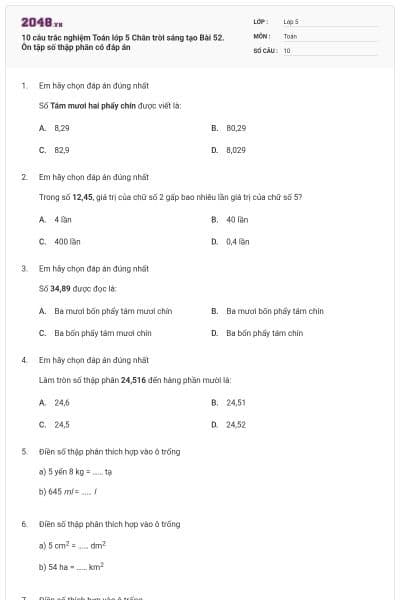 10 câu trắc nghiệm Toán lớp 5 Chân trời sáng tạo Bài 52. Ôn tập số thập phân có đáp án
