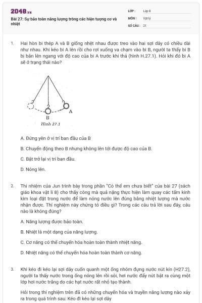 Bài 27: Sự bảo toàn năng lượng trông các hiện tượng cơ và nhiệt