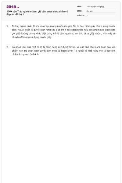 100+ câu Trắc nghiệm Đánh giá cảm quan thực phẩm có đáp án - Phần 1