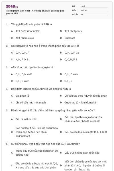 Trắc nghiệm Sinh 9 Bài 17 (có đáp án): Mối quan hệ giữa gen và ARN
