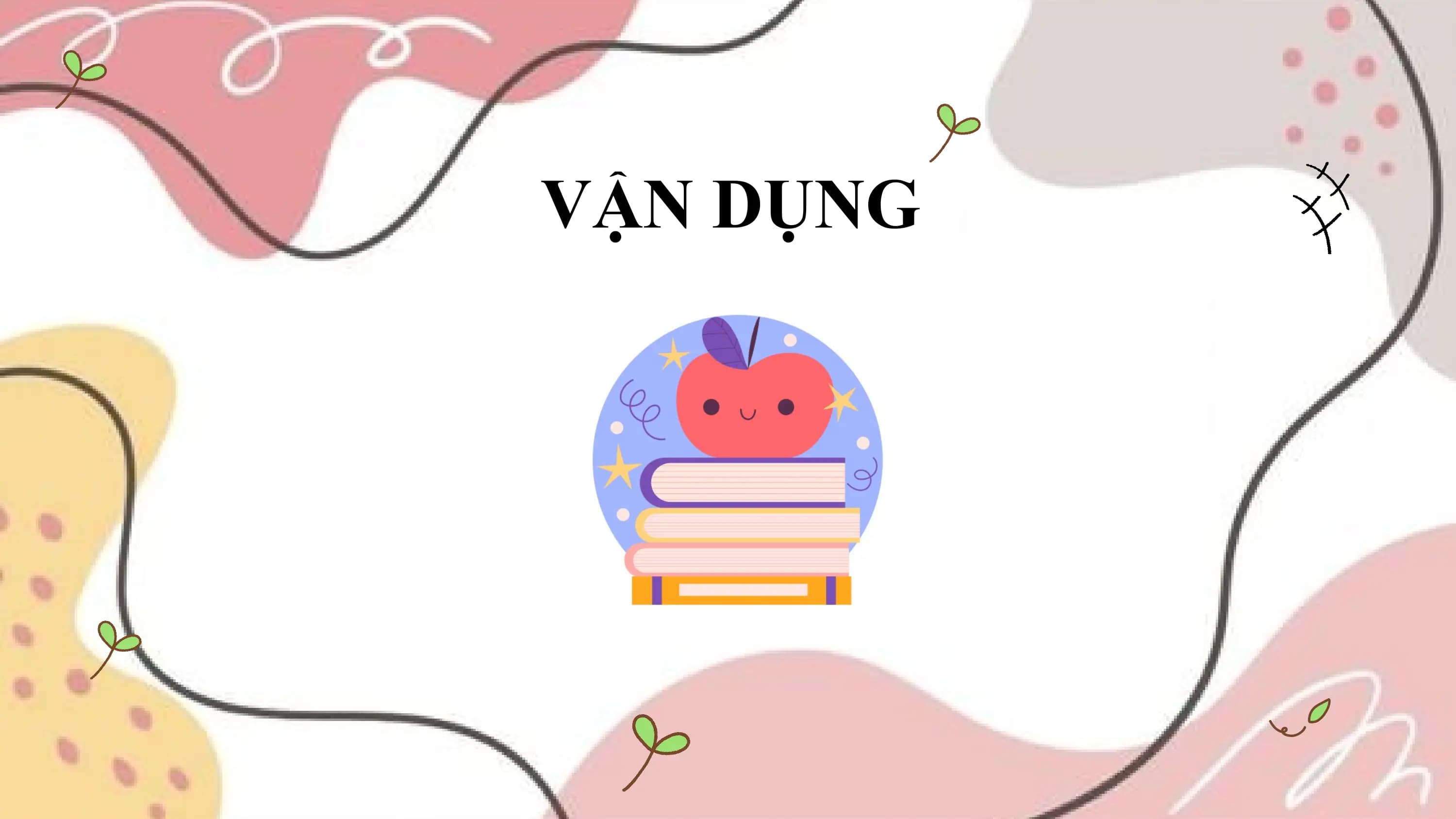 VẬN DỤNG