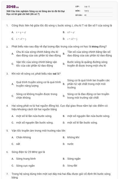 368 Câu trắc nghiệm Sóng cơ và Sóng âm từ đề thi Đại Học có lời giải chi tiết (đề số 7)