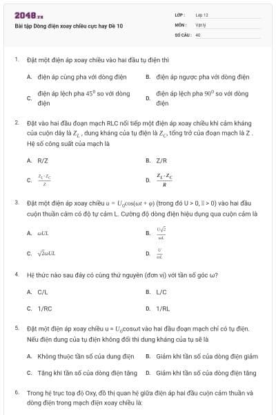 Bài tập Dòng điện xoay chiều cực hay Đề 10