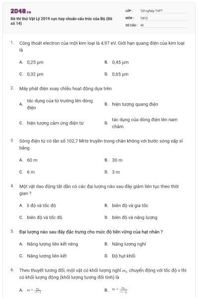 Đề thi thử Vật Lý 2019 cực hay chuẩn cấu trúc của Bộ (Đề số 14)