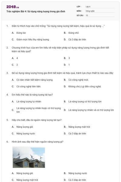 Trắc nghiệm Bài 4: Sử dụng năng lượng trong gia đình