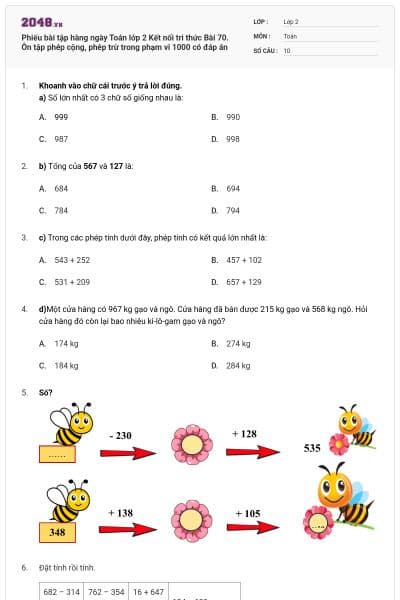 Phiếu bài tập hàng ngày Toán lớp 2 Kết nối tri thức Bài 70. Ôn tập phép cộng, phép trừ trong phạm vi 1000 có đáp án