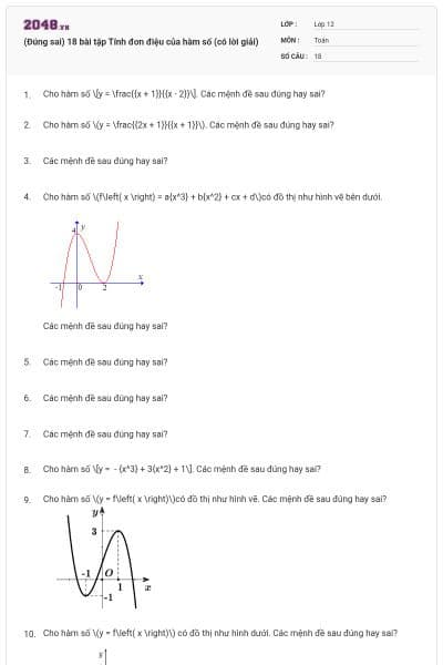 (Đúng sai) 18 bài tập Tính đơn điệu của hàm số (có lời giải)