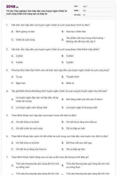 10 câu Trắc nghiệm Sức hấp dẫn của truyện ngắn Chiếc lá cuối cùng Chân trời sáng tạo có đáp án