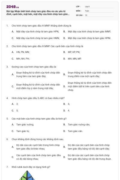 Bài tập Nhận biết hình chóp tam giác đều và các yếu tố đỉnh, cạnh bên, mặt bên, mặt đáy của hình chóp tam giác đều (có lời giải)