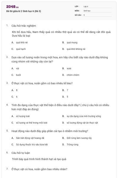 Đề thi giữa kì 2 Sinh học 6 (Đề 3)