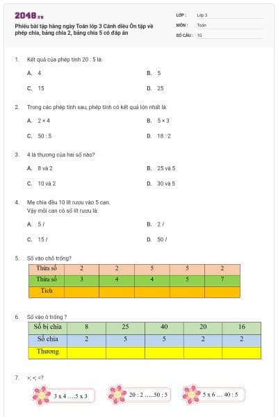 Phiếu bài tập hàng ngày Toán lớp 3 Cánh diều Ôn tập về phép chia, bảng chia 2, bảng chia 5 có đáp án