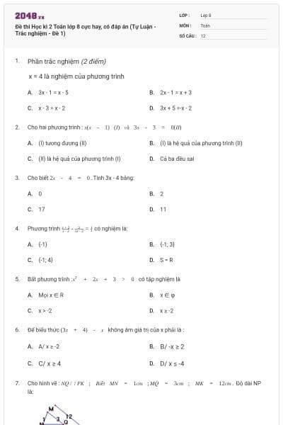 Đề thi Học kì 2 Toán lớp 8 cực hay, có đáp án (Tự Luận - Trắc nghiệm - Đề 1)