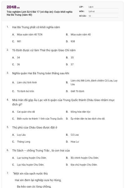 Trắc nghiệm Lịch Sử 6 Bài 17 (có đáp án): Cuộc khởi nghĩa Hai Bà Trưng (năm 40)