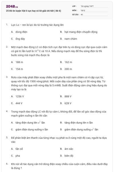 25 Đề ôn luyện Vật lí cực hay có lời giải chi tiết ( Đề 6)
