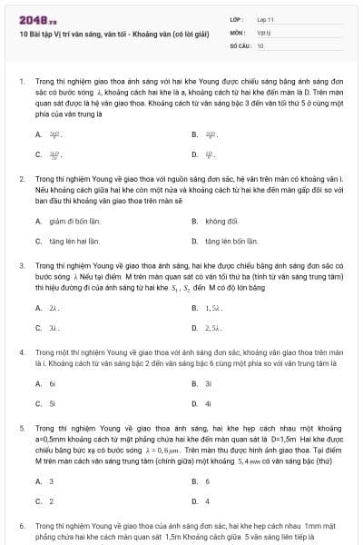 10 Bài tập Vị trí vân sáng, vân tối - Khoảng vân (có lời giải)