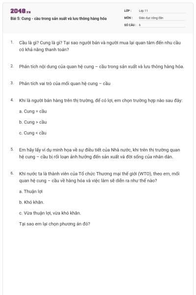 Bài 5: Cung - cầu trong sản xuất và lưu thông hàng hóa
