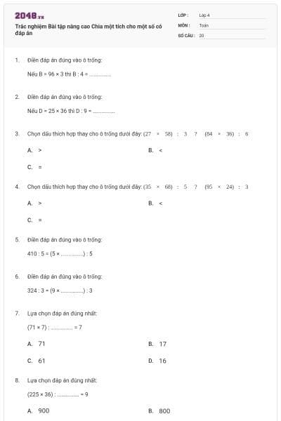 Trắc nghiệm Bài tập nâng cao Chia một tích cho một số có đáp án