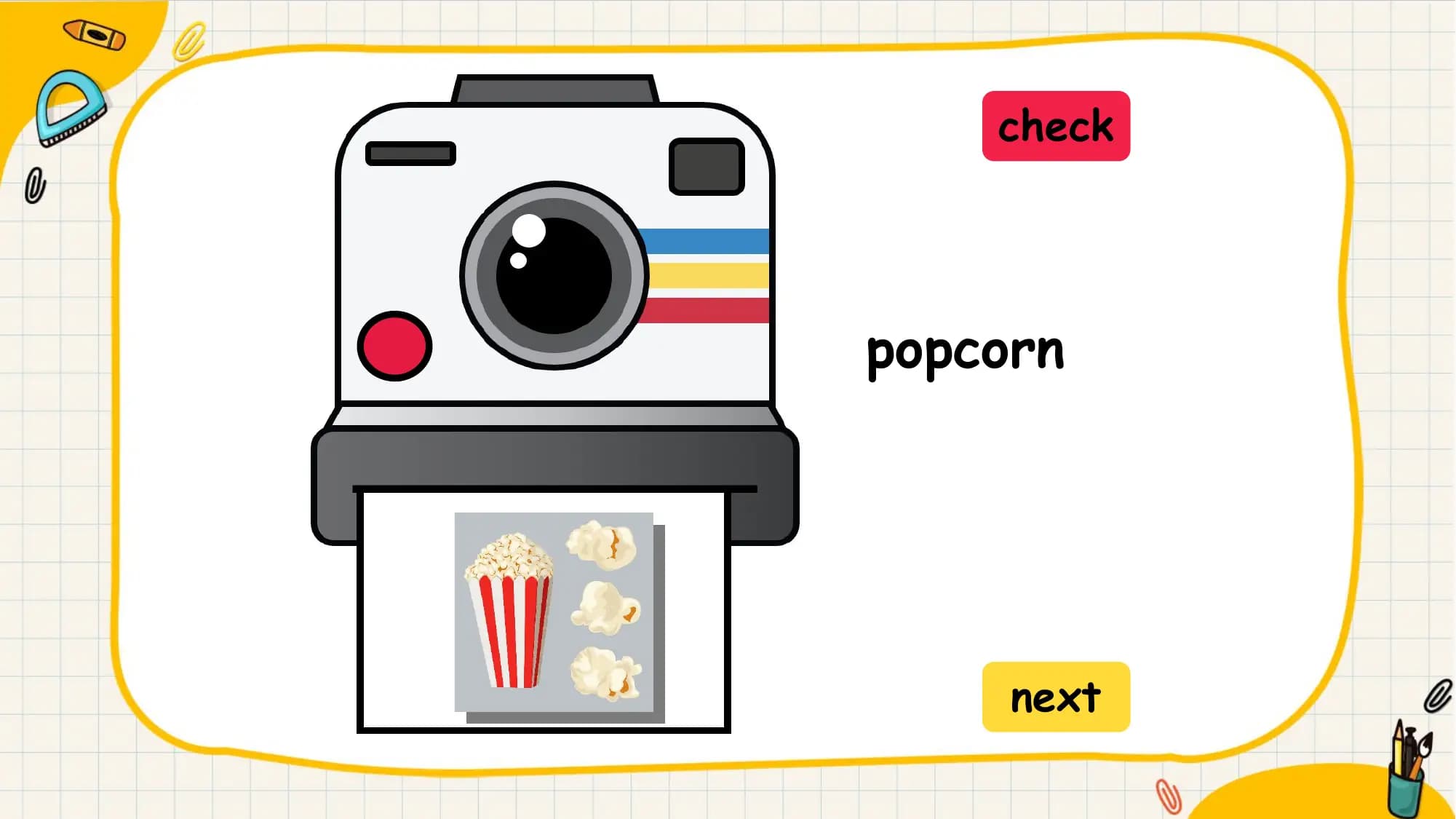 check

popcorn

 next