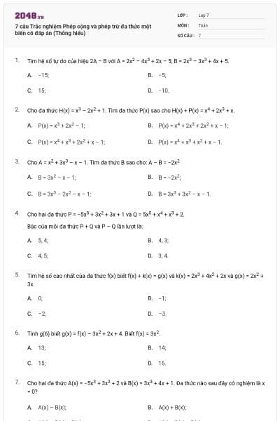 7 câu Trắc nghiệm Phép cộng và phép trừ đa thức một biến có đáp án (Thông hiểu)