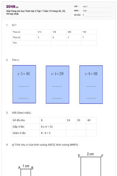 Giải Cùng em học Toán lớp 3 Tập 1 Tuần 12 trang 42, 43, 44 hay nhất