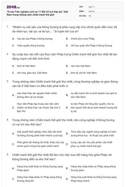 18 câu  Trắc nghiệm Lịch sử 11 Bài 24 (có đáp án): Việt Nam trong những năm chiến tranh thế giới