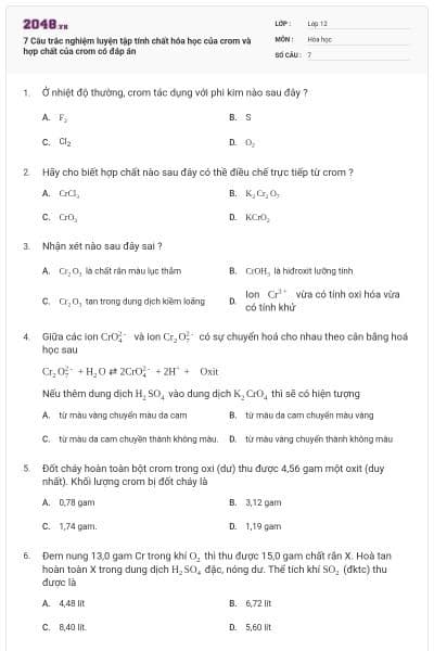 7 Câu trắc nghiệm luyện tập tính chất hóa học của crom và hợp chất của crom có đáp án