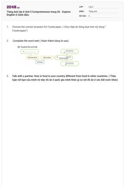 Tiếng Anh lớp 6 Unit 5 Comprehension trang 56 - Explore English 6 Cánh diều