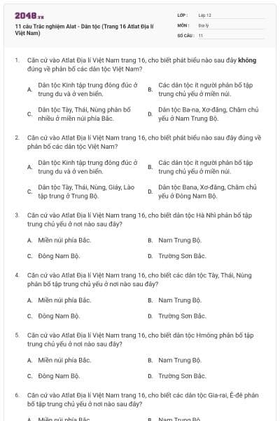 11 câu Trắc nghiệm Alat - Dân tộc (Trang 16 Atlat Địa lí Việt Nam)