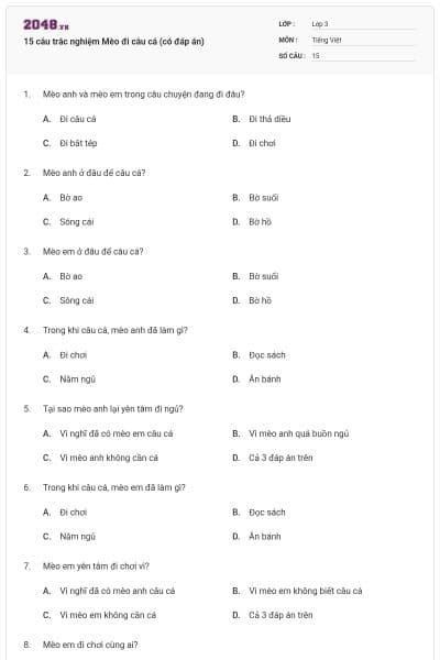 15 câu trắc nghiệm Mèo đi câu cá (có đáp án)