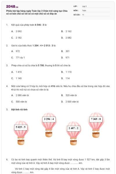 Phiếu bài tập hàng ngày Toán lớp 3 Chân trời sáng tạo Chia số có bốn chữ số với số có một chữ số có đáp án