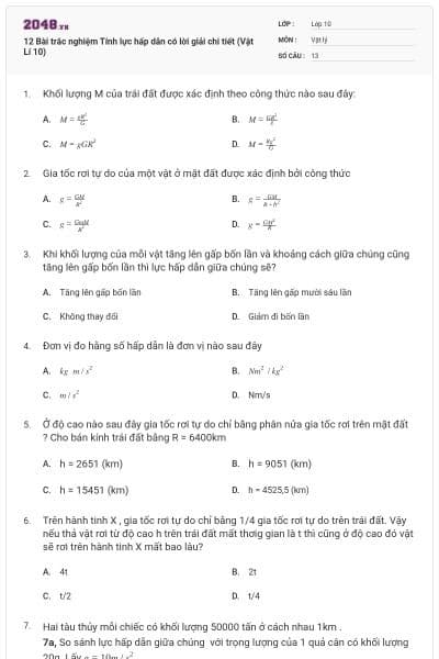12 Bài trắc nghiệm Tính lực hấp dẫn có lời giải chi tiết (Vật Lí 10)