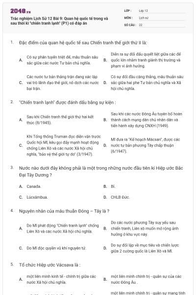 Trắc nghiệm Lịch Sử 12 Bài 9: Quan hệ quốc tế trong và sau thời kì "chiến tranh lạnh" (P1) có đáp án
