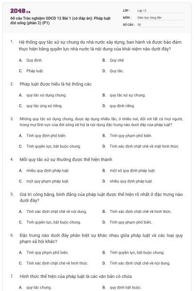 60 câu Trắc nghiệm GDCD 12 Bài 1 (có đáp án): Pháp luật đời sống (phần 2) (P1)