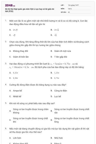 Đề thi thử thpt quốc gia môn Vật Lí cực hay có lời giải chi tiết (P20)