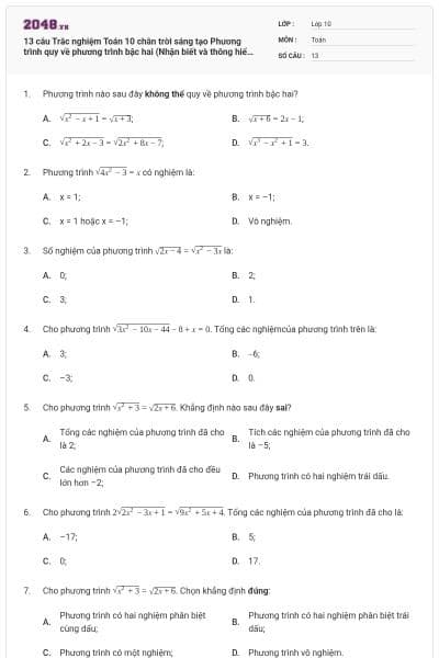 13 câu  Trắc nghiệm Toán 10 chân trời sáng tạo Phương trình quy về phương trình bậc hai (Nhận biết và thông hiểu) có đáp án