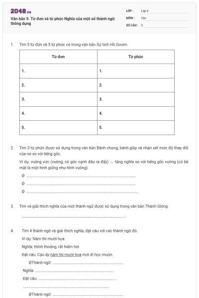 Văn bản 5. Từ đơn và từ phức Nghĩa của một số thành ngữ thông dụng