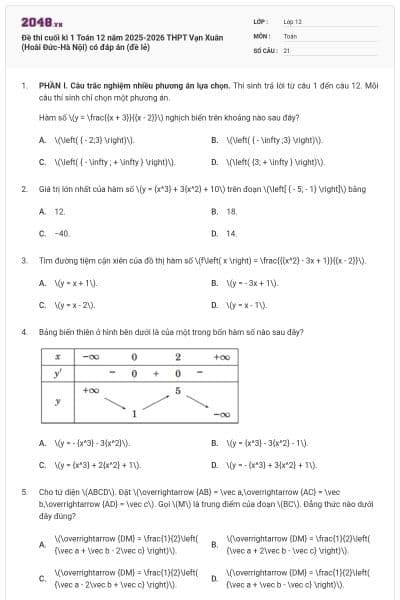 Đề thi cuối kì 1 Toán 12 năm 2025-2026 THPT Vạn Xuân (Hoài Đức-Hà Nội) có đáp án (đề lẻ)