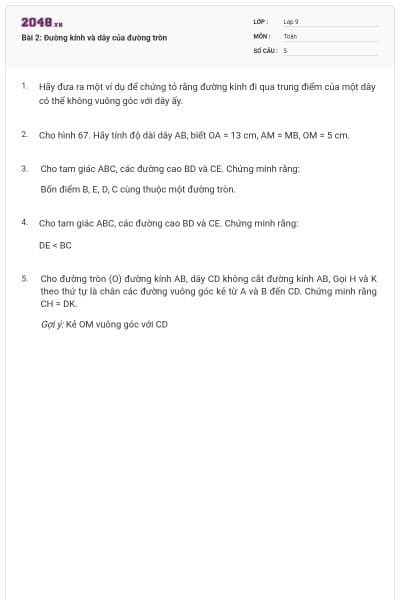 Bài 2: Đường kính và dây của đường tròn