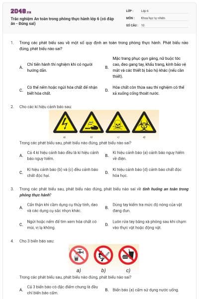 Trắc nghiệm An toàn trong phòng thực hành lớp 6 (có đáp án - Đúng sai)