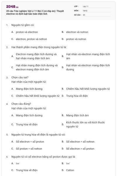 20 câu  Trắc nghiệm Vật Lí 11 Bài 2 (có đáp án): Thuyết electron và định luật bảo toàn điện tích