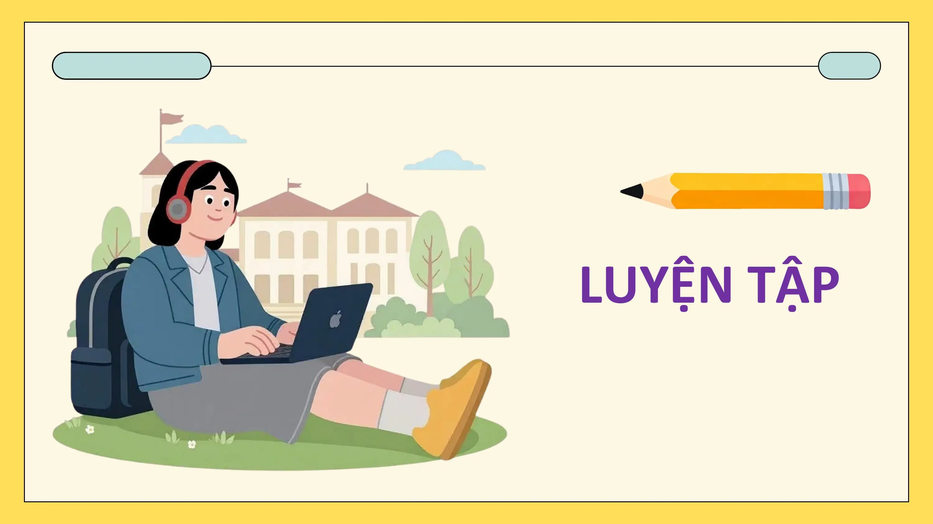 LUYỆN TẬP