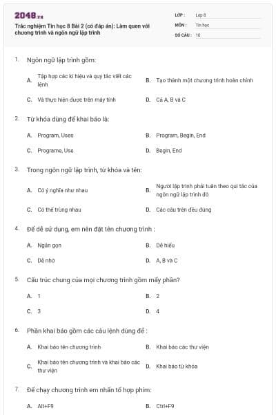 Trắc nghiệm Tin học 8 Bài 2 (có đáp án): Làm quen với chương trình và ngôn ngữ lập trình